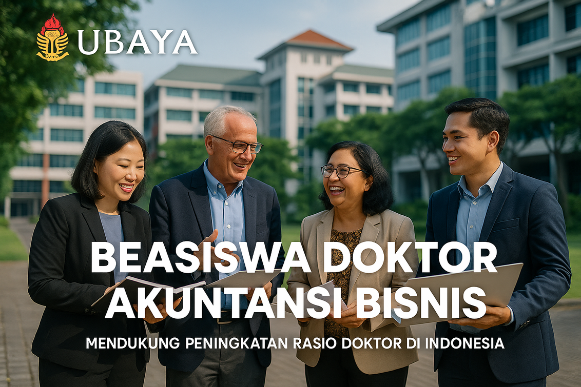 "Beasiswa Doktor UBAYA: Peluang Emas untuk Mengembangkan Karier di Bidang Akuntansi Bisnis."